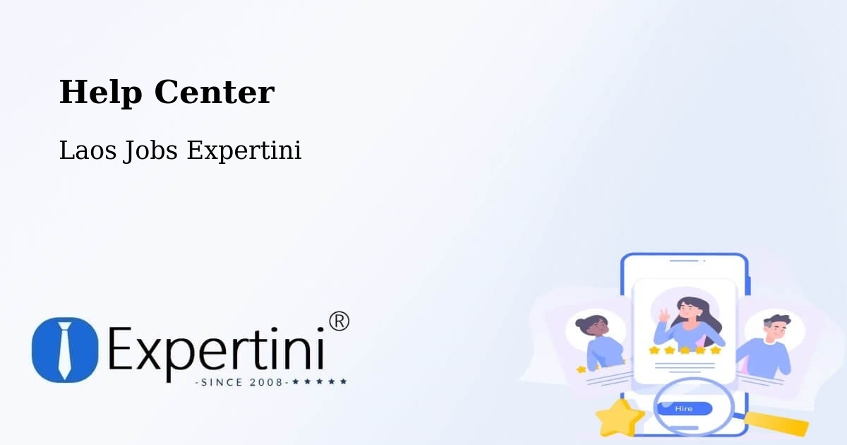 Help Center – Ban Nahin - Laos Jobs Expertini