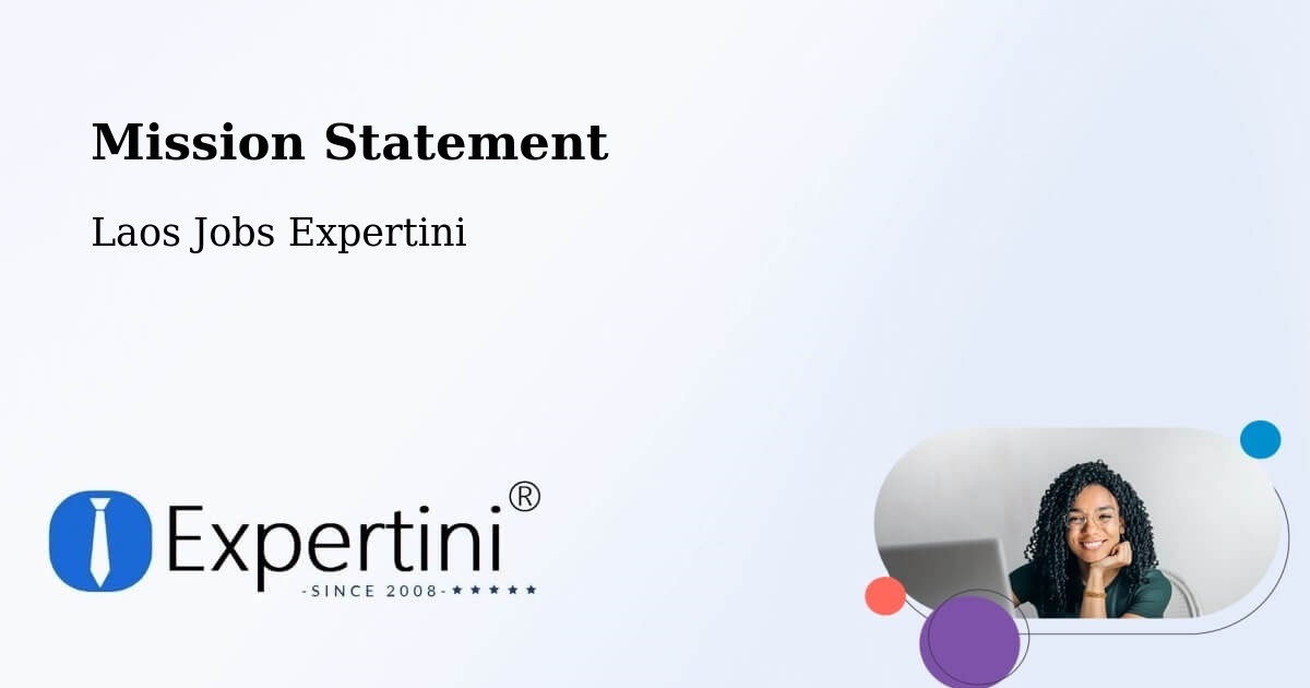 Corporate Mission – Ban Nahin - Laos Jobs Expertini